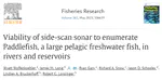 Viability of side-scan sonar to enumerate Paddlefish, a large pelagic freshwater fish, in rivers and reservoirs